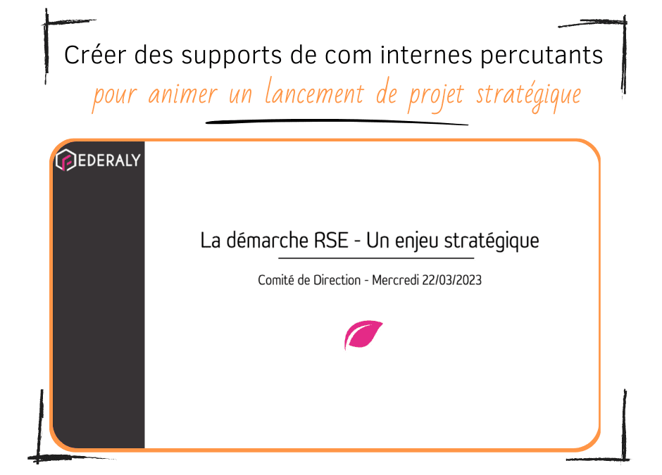 Etude de Ka 2 : des supports de communication internes percutants